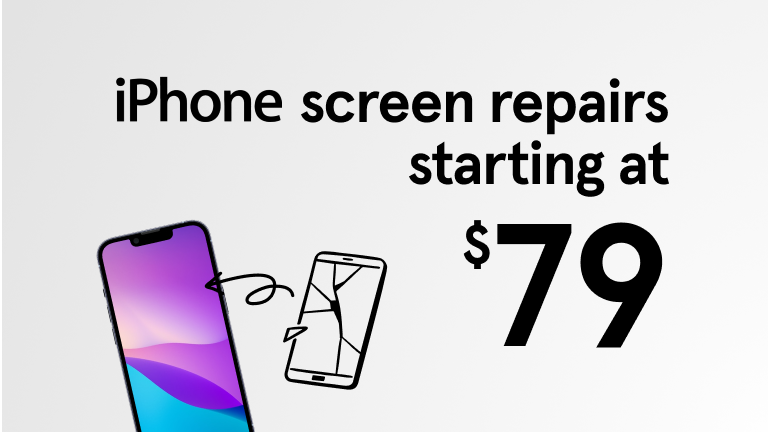 iPhone screen repairs starting at $79